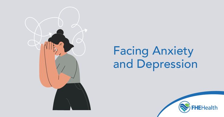 anxiety and depression